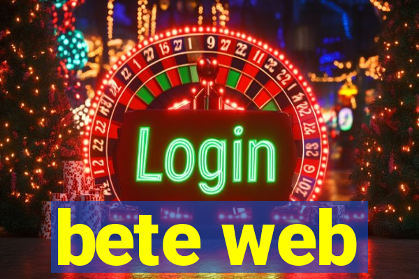 bete web